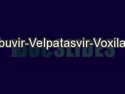 Sofosbuvir-Velpatasvir-Voxilaprevir