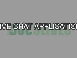 LIVE CHAT APPLICATION