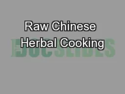 Raw Chinese Herbal Cooking