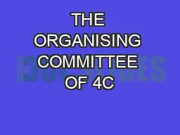 THE ORGANISING COMMITTEE OF 4C