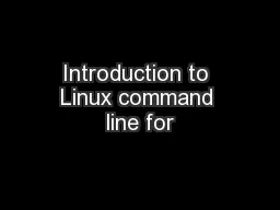 Introduction to Linux command line for