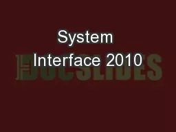 System Interface 2010