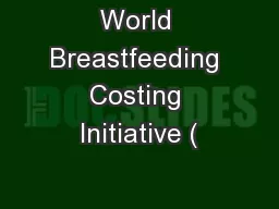 World Breastfeeding Costing Initiative (