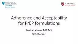 Adherence and Acceptability for PrEP formulations