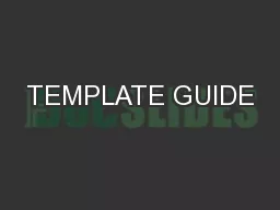TEMPLATE GUIDE