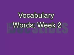 Vocabulary Words: Week 2