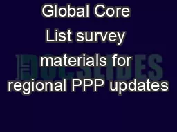 Global Core List survey materials for regional PPP updates