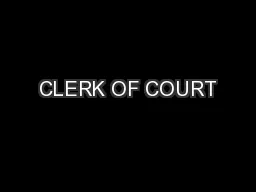 CLERK OF COURT