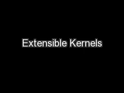 Extensible Kernels