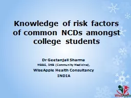Knowledge of risk factors of common NCDs amongst college st