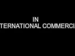 IN  INTERNATIONAL COMMERCIAL
