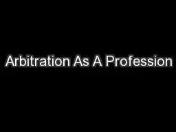 Arbitration As A Profession