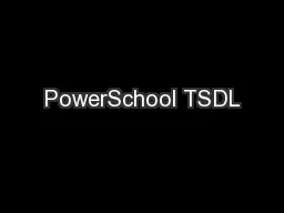 PowerSchool TSDL