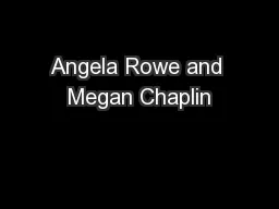 Angela Rowe and Megan Chaplin