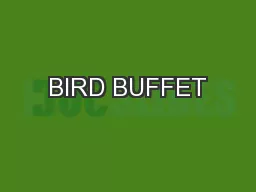 BIRD BUFFET