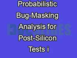 Probabilistic Bug-Masking Analysis for Post-Silicon Tests i
