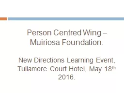 Person Centred Wing –
