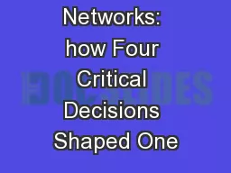 Captivate Networks: how Four Critical Decisions Shaped One
