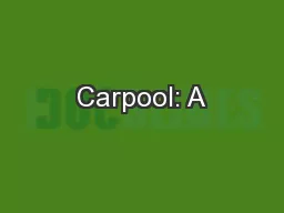 Carpool: A