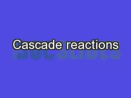 Cascade reactions