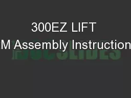 300EZ LIFT 2M Assembly Instructions