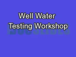 Well Water Testing Workshop