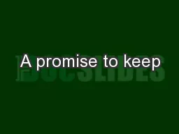 A promise to keep