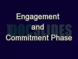 Engagement and Commitment Phase