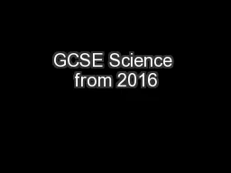 GCSE Science from 2016