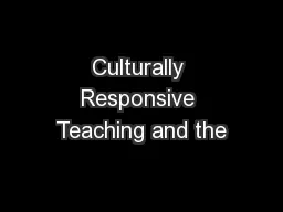 Culturally Responsive Teaching and the
