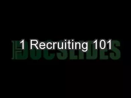 1 Recruiting 101