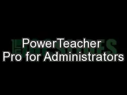 PowerTeacher Pro for Administrators