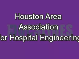 Houston Area Association for Hospital Engineering