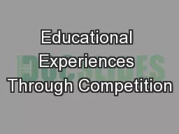 Educational Experiences Through Competition