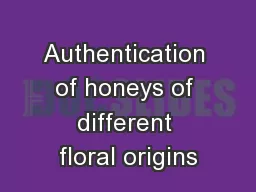 Authentication of honeys of different floral origins