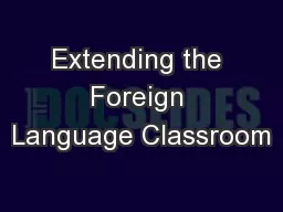 Extending the Foreign Language Classroom
