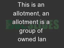 This is an allotment, an allotment is a group of owned lan