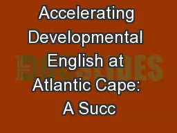 Accelerating Developmental English at Atlantic Cape: A Succ