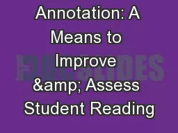 Annotation: A Means to Improve & Assess Student Reading