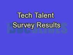 Tech Talent Survey Results
