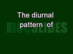 The diurnal pattern  of
