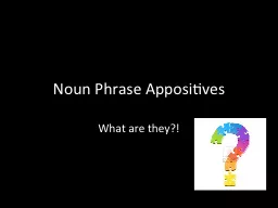 Noun Phrase Appositives