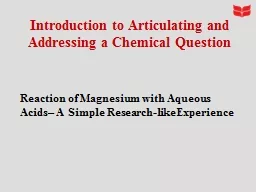 Introduction to Articulating and Addressing a Chemical Ques