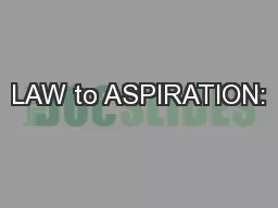 LAW to ASPIRATION: