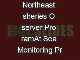 Northeast sheries O server Pro ramAt Sea Monitoring Pr