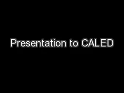 Presentation to CALED