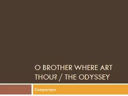 O Brother where art thou? / The Odyssey