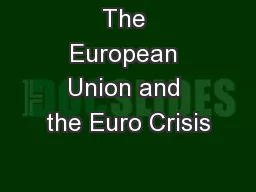 The European Union and the Euro Crisis