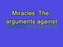 Miracles: The arguments against