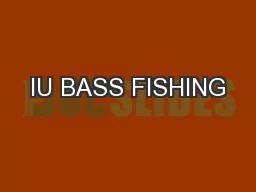 IU BASS FISHING